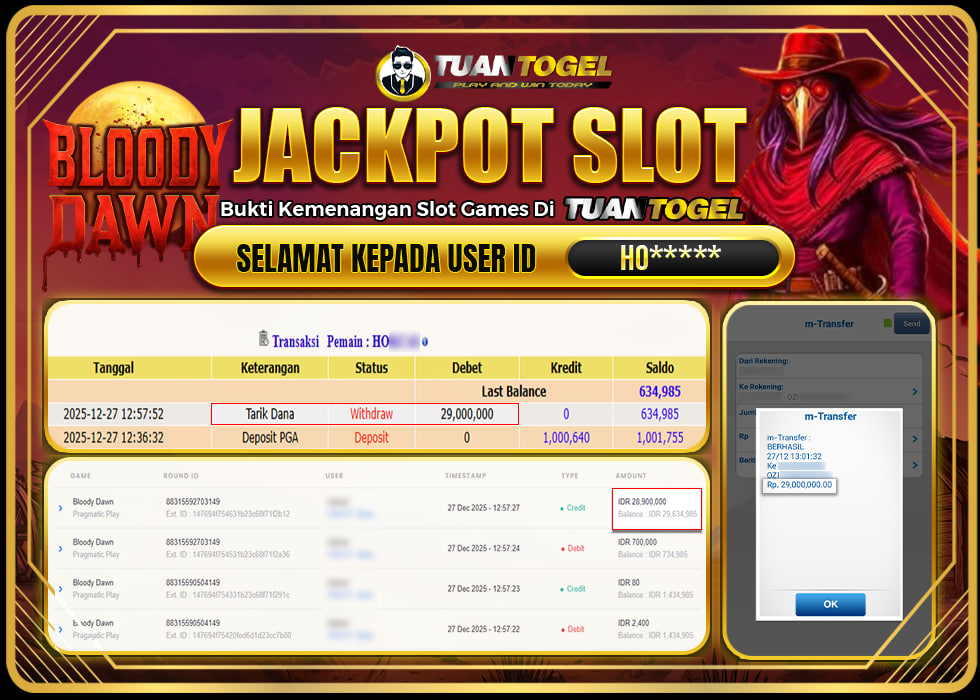 TUANTOGEL JACKPOT SLOT BLOODY DAWNRp29.000.000